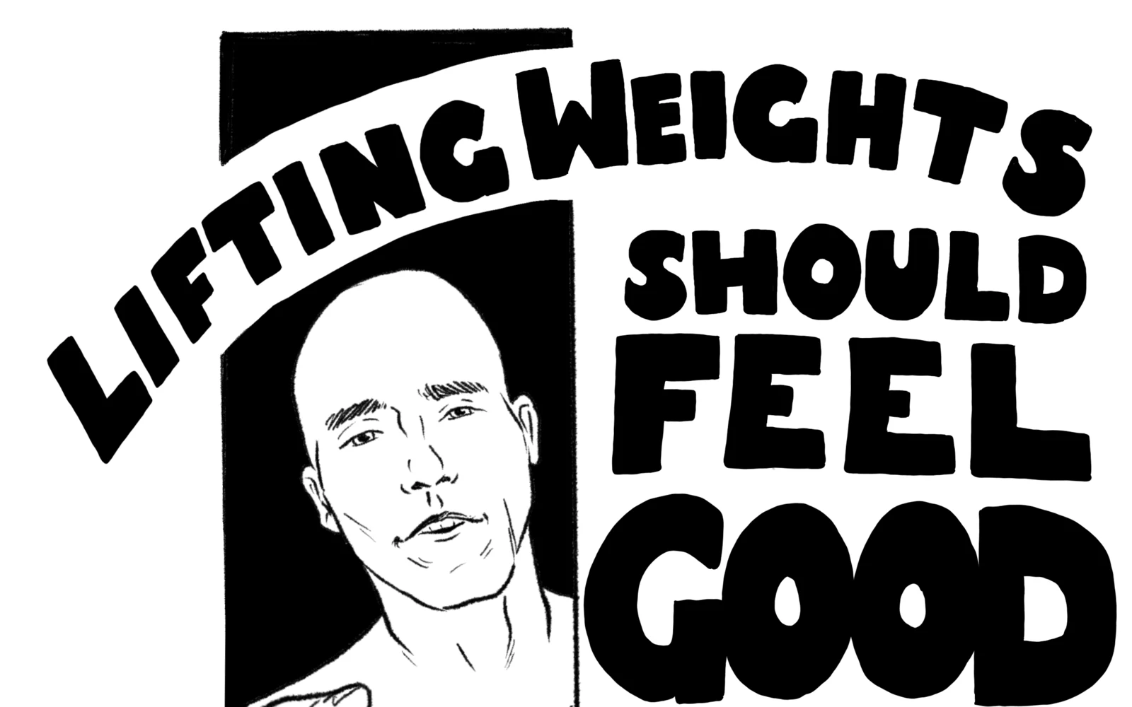 No Easy Feet poster reading “Lifting weights should feel good”